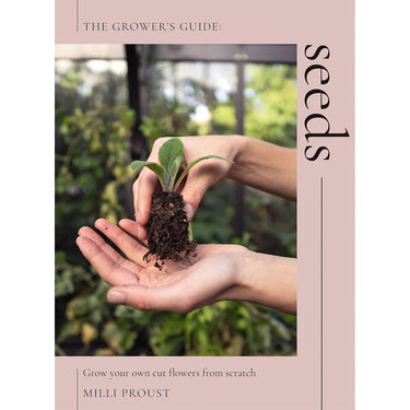 The Grower's Guide - Seeds ~ Milli Proust