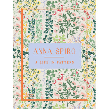 Anna Spiro: A Life In Pattern